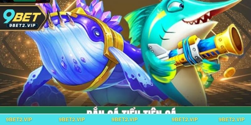 Chiến thuật săn cá Tiểu Tiên Cá giúp tăng tỷ lệ thắng