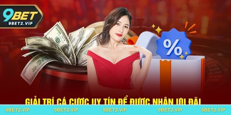 Những sảnh chơi cá cược hot nhất tại nhà cái 9BET