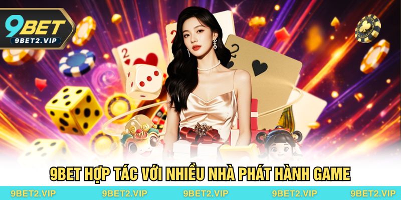 Hợp tác với nhiều nhà phát hành game