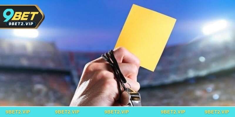 Những sai lầm cần tránh khi chơi kèo thẻ phạt