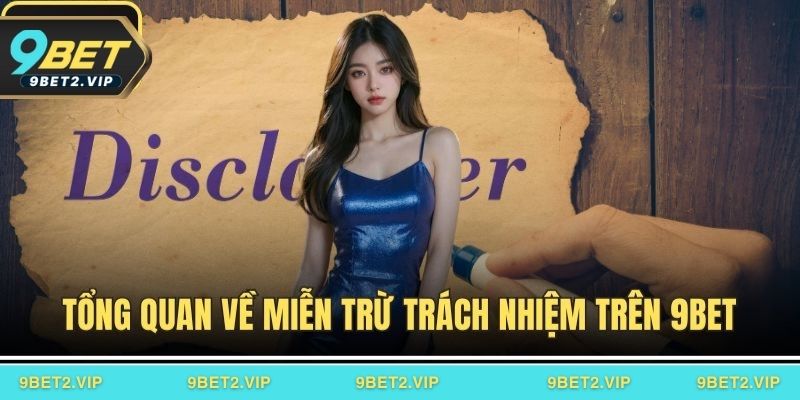 Những trường hợp miễn trừ trách nhiệm tại 9BET do vi phạm quy định