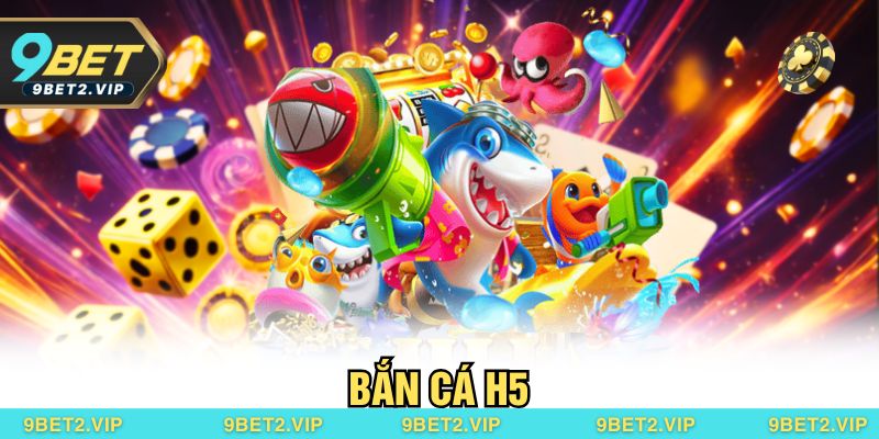 Bắn Cá H5 – Trò Chơi Săn Thưởng Siêu Mượt Ngay Trên Trình Duyệt
