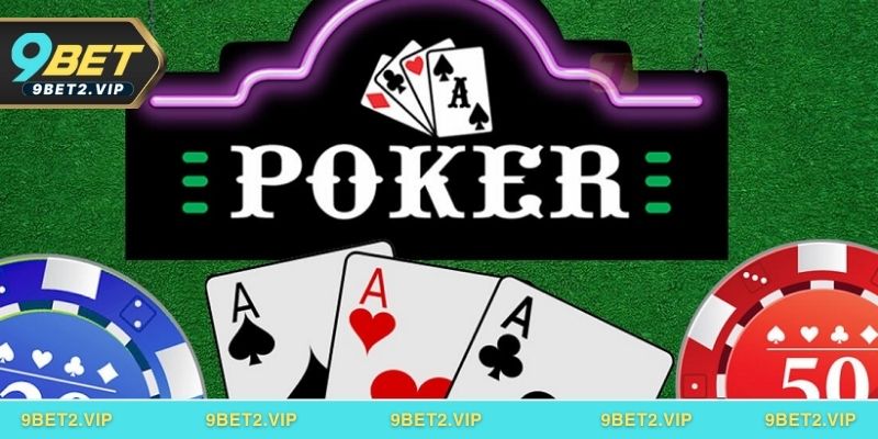 Game bài Poker là gì?