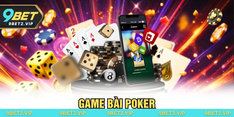 game bài poker